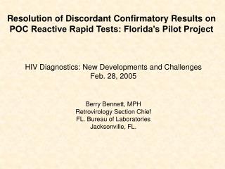 Resolution of Discordant Confirmatory Results on POC Reactive Rapid Tests: Florida’s Pilot Project