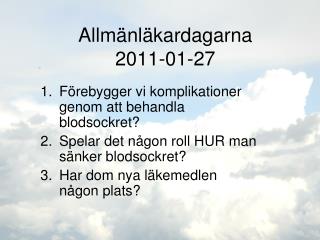 Allmänläkardagarna 2011-01-27