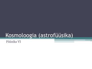 Kosmoloogia (astrofüüsika)