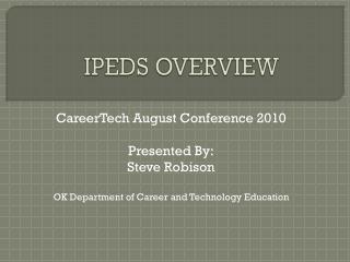 IPEDS OVERVIEW