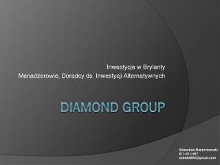 Diamond group