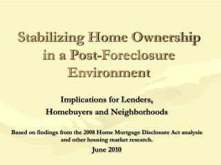Stabilizing Home Ownership in a Post-Foreclosure Environment