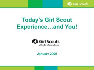 Today’s Girl Scout Experience…and You!