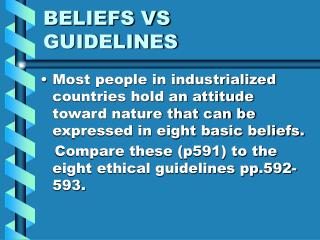 BELIEFS VS GUIDELINES