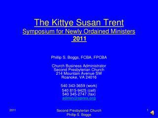 The Kittye Susan Trent Symposium for Newly Ordained Ministers 2011