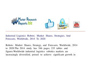 Industrial Logistics Robots: Market Shares, Strategies, And