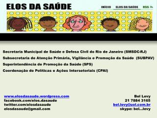Secretaria Municipal de Saúde e Defesa Civil do Rio de Janeiro (SMSDC-RJ)