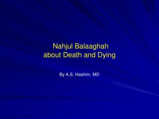 Nahjul Balaaghah about Death and Dying