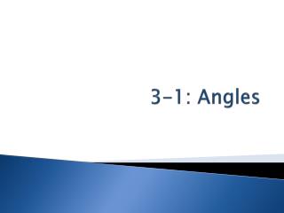 3-1: Angles