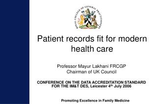 Patient records fit for modern health care