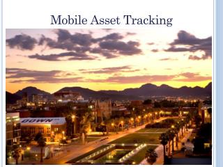 Mobile Asset Tracking