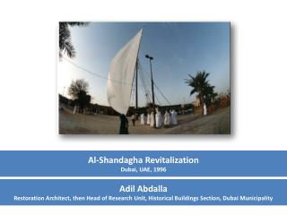 Al- Shandagha Revitalization Dubai, UAE, 1996