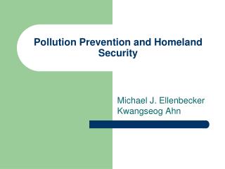 Pollution Prevention and Homeland Security