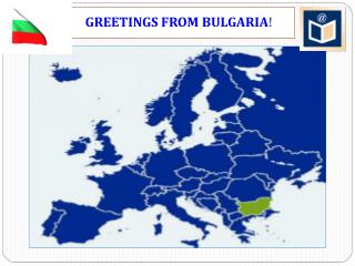 GREETINGS FROM BULGARIA !