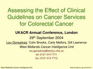 Assessing the Effect of Clinical Guidelines on Cancer Services for Colorectal Cancer