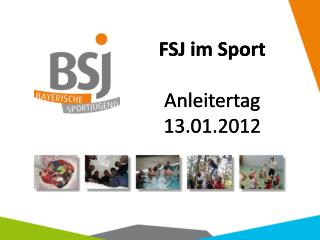 FSJ im Sport Anleitertag 13.01.2012