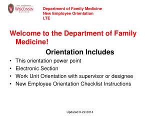 Welcome to the Department of Family Medicine! Orientation Includes This orientation power point
