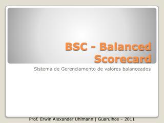 BSC - Balanced Scorecard
