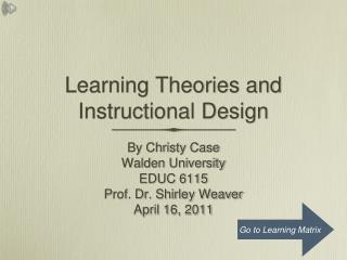 Learning Theories and Instructional Design