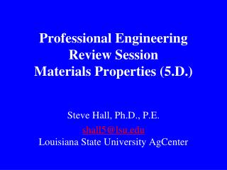 Professional Engineering Review Session Materials Properties (5.D.)