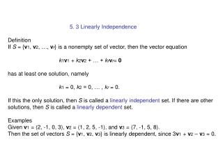 5. 3 Linearly Independence Definition