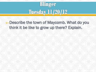 Blinger Tuesday 11/20/12