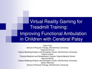 Virtual Reality Gaming for Treadmill Training: