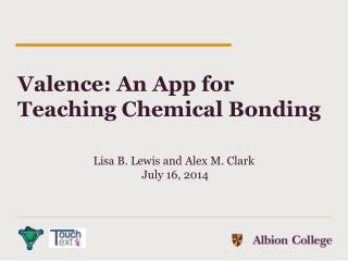 Valence: An App for Teaching Chemical Bonding