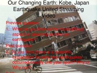 Our Changing Earth: Kobe, Japan Earthquake United Streaming Video