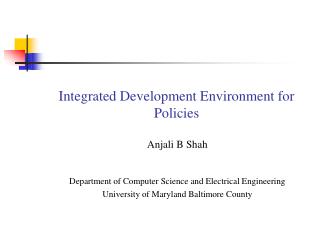 Integrated Development Environment for Policies