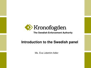 The Swedish Enforcement Authority