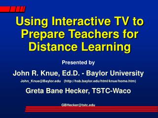 Using Interactive TV to Prepare Teachers for Distance Learning