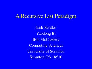 A Recursive List Paradigm