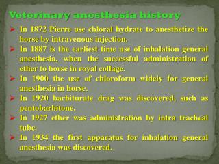 Veterinary anesthesia history