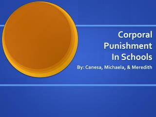 Corporal Punishment In Schools
