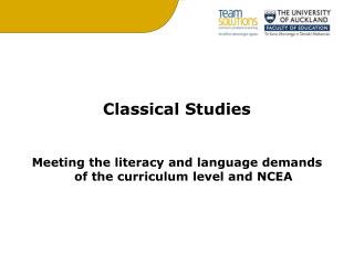 Classical Studies Meeting the literacy and language demands of the curriculum level and NCEA