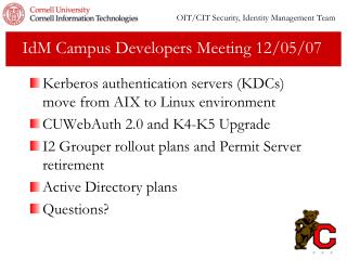 IdM Campus Developers Meeting 12/05/07