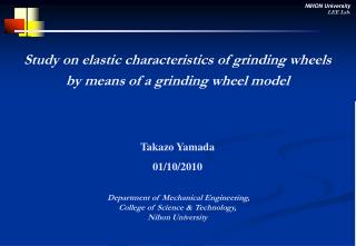 Study on elastic characteristics of grinding wheels by means of a grinding wheel model