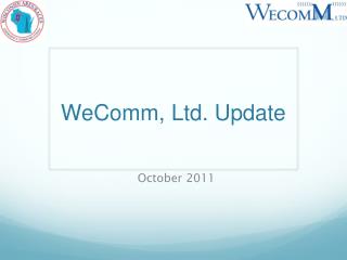 WeComm, Ltd. Update