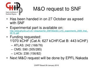 M&amp;O request to SNF