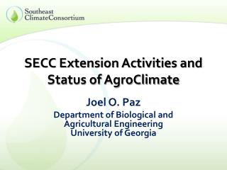 SECC Extension Activities and Status of AgroClimate