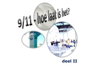 9/11 - hoe laat is het?