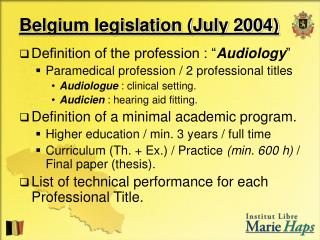 Belgium legislation (July 2004)