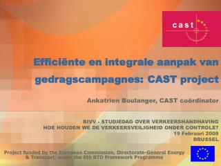 Efficiënte en integrale aanpak van gedragscampagnes: CAST project