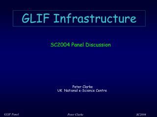 GLIF Infrastructure