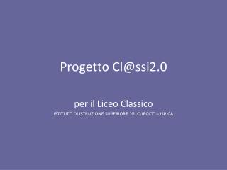 Progetto Cl@ssi2.0