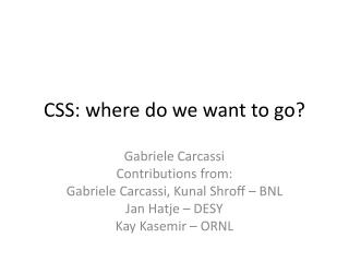 CSS: where do we want to go?