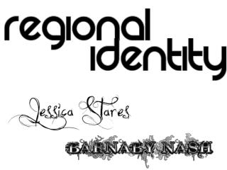 Here is a video showing examples of regional identity which I will later talk about: