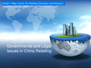 Governmental and Legal Issues in China Retailing