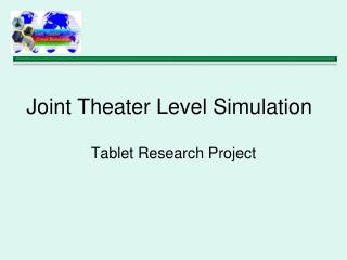 Joint Theater Level Simulation